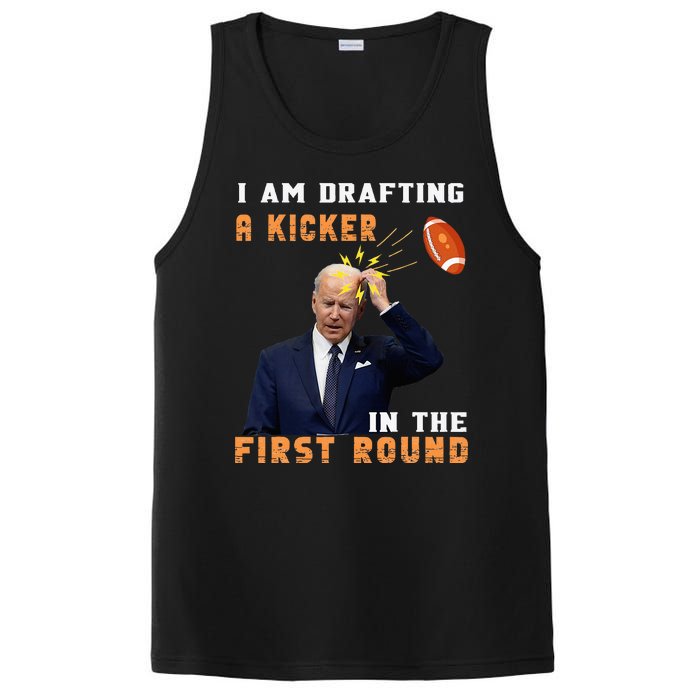 Biden I Am Drafting A Kicker In The First Round PosiCharge Competitor Tank