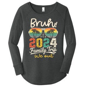 Bruh ItS A 2024 Family Trip We Out Women's Perfect Tri Tunic Long Sleeve Shirt