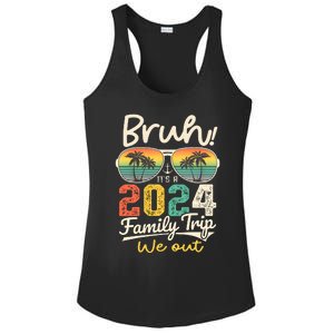 Bruh ItS A 2024 Family Trip We Out Ladies PosiCharge Competitor Racerback Tank