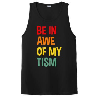 Be In Awe Of My Tism PosiCharge Competitor Tank