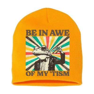 Be In Awe Of My Tism Short Acrylic Beanie