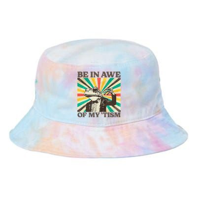 Be In Awe Of My Tism Tie Dye Newport Bucket Hat