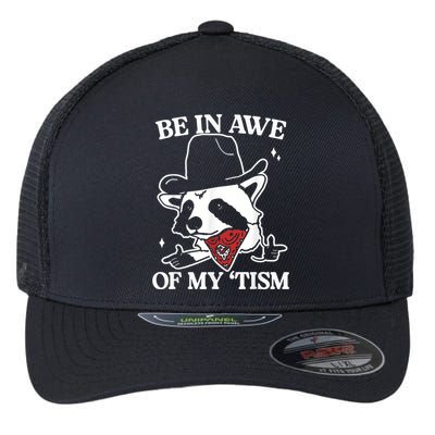 Be In Awe Of My Tism Retro Style Flexfit Unipanel Trucker Cap