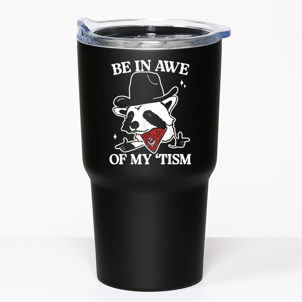 Be In Awe Of My Tism Retro Style Tumbler