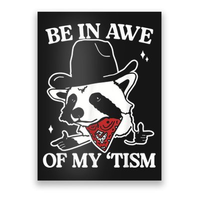 Be In Awe Of My Tism Retro Style Poster