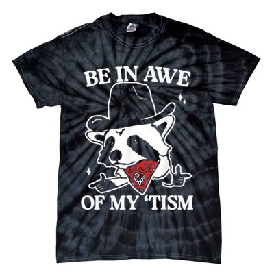 Be In Awe Of My Tism Retro Style Tie-Dye T-Shirt