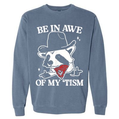Be In Awe Of My Tism Retro Style Garment-Dyed Sweatshirt