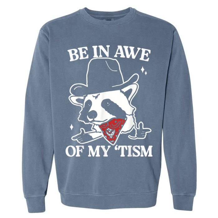 Be In Awe Of My Tism Retro Style Garment-Dyed Sweatshirt