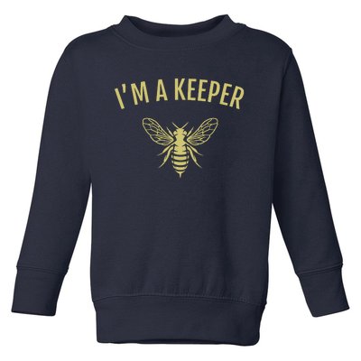 Beekeeper Im A (Bee) Keeper Toddler Sweatshirt