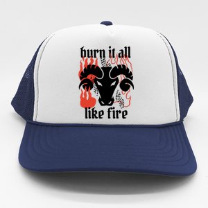 Burn It All Like Fire Aries Zodiac Trucker Hat