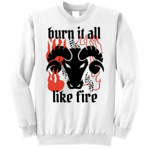 Burn It All Like Fire Aries Zodiac Sweatshirt