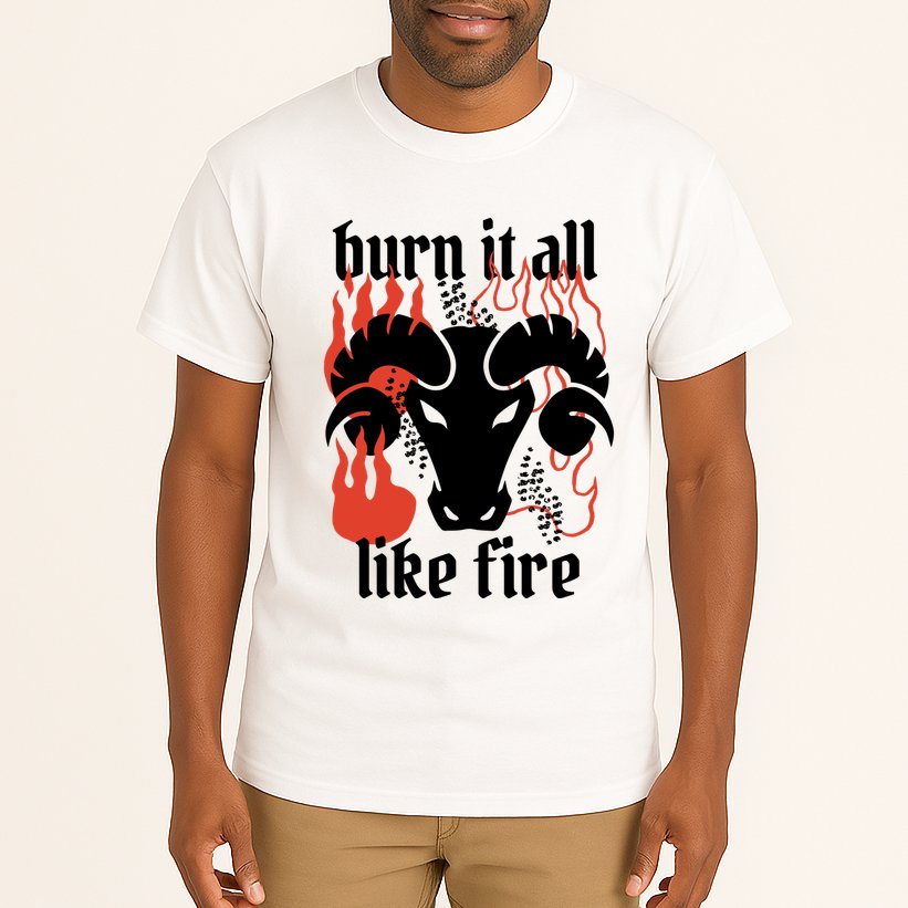 Burn It All Like Fire Aries Zodiac Tall T-Shirt