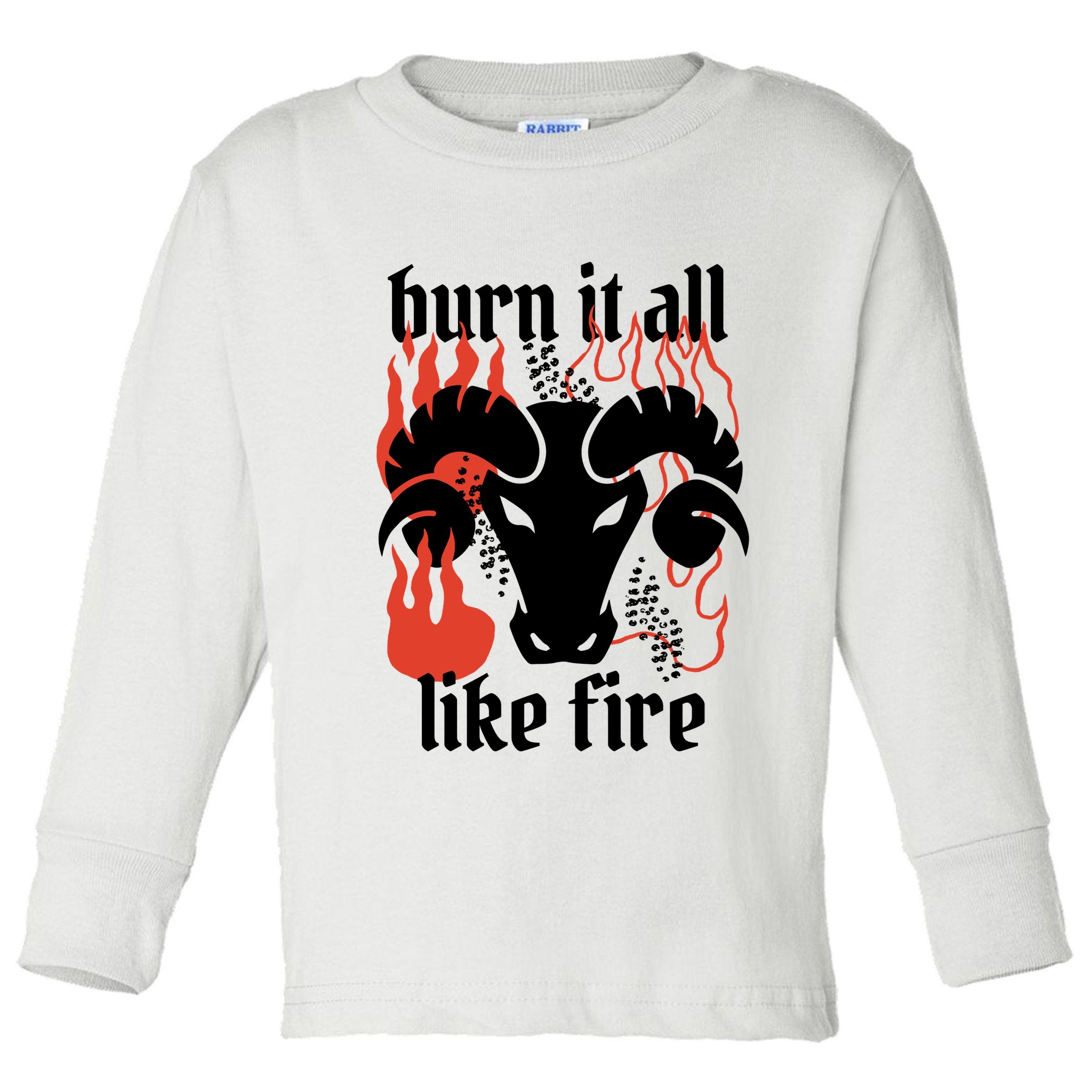 Burn It All Like Fire Aries Zodiac Toddler Long Sleeve Shirt