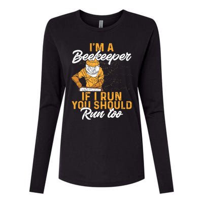 Beekeeper I Am A Beekeeper If I Run You Should Run Too Womens Cotton Relaxed Long Sleeve T-Shirt