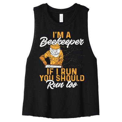 Beekeeper I Am A Beekeeper If I Run You Should Run Too Women's Racerback Cropped Tank