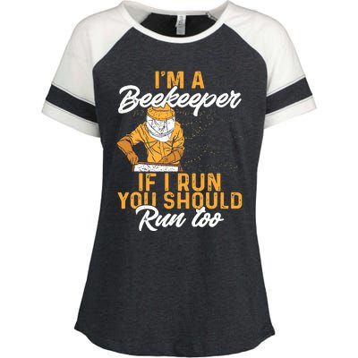 Beekeeper I Am A Beekeeper If I Run You Should Run Too Enza Ladies Jersey Colorblock Tee