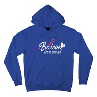 Believe In A Cure Pink Breast Cancer Awareness Gift Hoodie