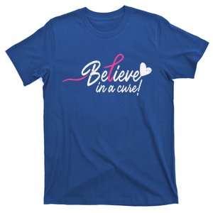 Believe In A Cure Pink Breast Cancer Awareness Gift T-Shirt