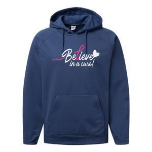 Believe In A Cure Pink Breast Cancer Awareness Gift Performance Fleece Hoodie