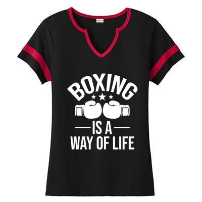 Boxing Is A Way Of Life Gift Kickboxing Kickboxer Gym Boxer Gift Ladies Halftime Notch Neck Tee