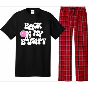 Back In Action Sarcastic Pajama Set