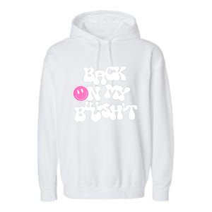 Back In Action Sarcastic Garment-Dyed Fleece Hoodie