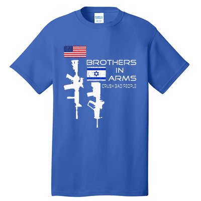 Brothers In Arms Crush Bad People USA Flag Love Israeli  Tall T-Shirt