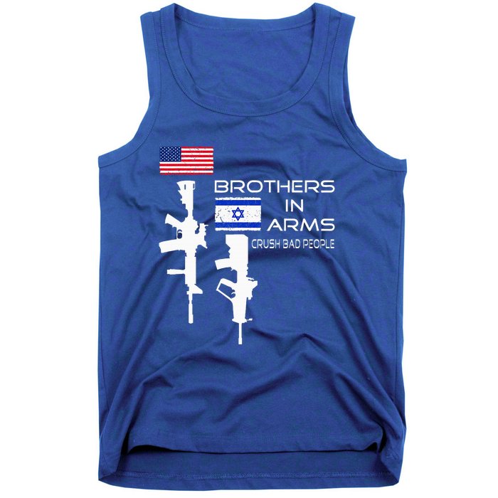 Brothers In Arms Crush Bad People USA Flag Love Israeli  Tank Top