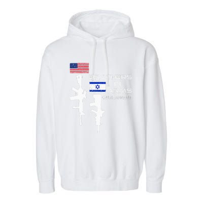 Brothers In Arms Crush Bad People USA Flag Love Israeli  Garment-Dyed Fleece Hoodie