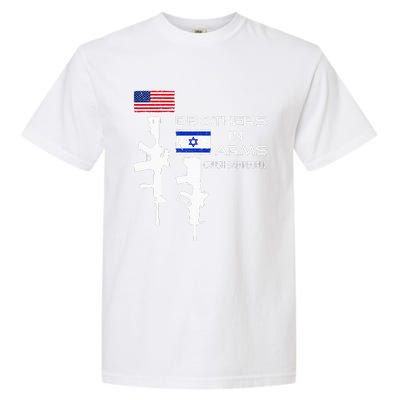 Brothers In Arms Crush Bad People USA Flag Love Israeli  Garment-Dyed Heavyweight T-Shirt