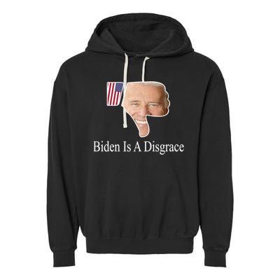 Biden Is A Disgrace Anti Biden Garment-Dyed Fleece Hoodie