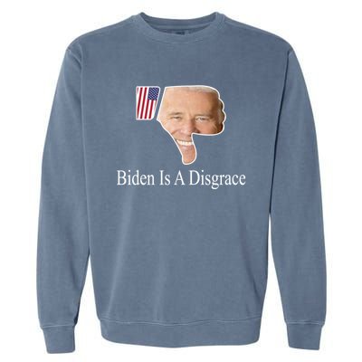 Biden Is A Disgrace Anti Biden Garment-Dyed Sweatshirt