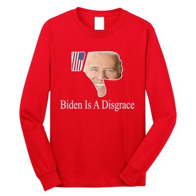 Biden Is A Disgrace Anti Biden Long Sleeve Shirt