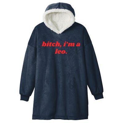 Bitch Im A Leo Funny Horoscope Slogan Attitude Statement Hooded Wearable Blanket