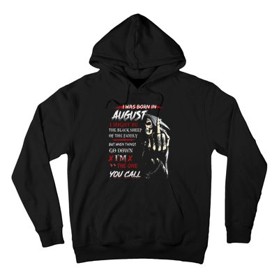 birthday in augustI Might Be The Black Sheep Of The Family Hoodie