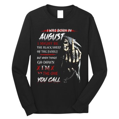 birthday in augustI Might Be The Black Sheep Of The Family Long Sleeve Shirt