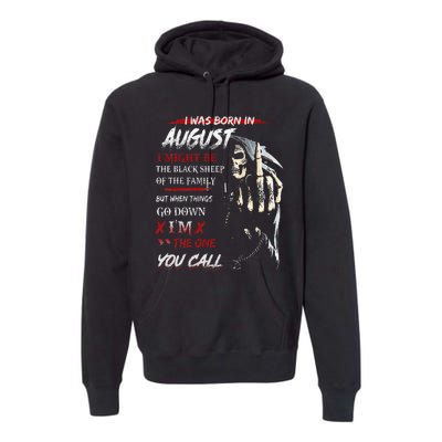 birthday in augustI Might Be The Black Sheep Of The Family Premium Hoodie