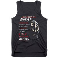 birthday in augustI Might Be The Black Sheep Of The Family Tank Top