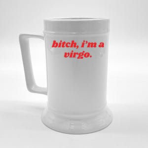 Bitch IM A Virgo Funny Horoscope Slogan Attitude Statement Beer Stein