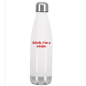 Bitch IM A Virgo Funny Horoscope Slogan Attitude Statement Stainless Steel Insulated Water Bottle