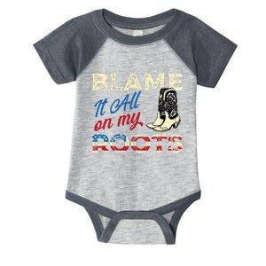 Blame It All On My Roots Country Music Lover Southern Infant Baby Jersey Bodysuit