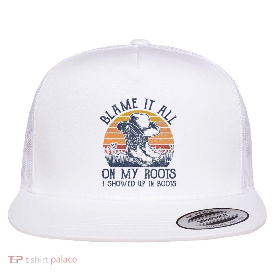 Blame It All On My Roots Cowboy Hat Western Country Music Flatbill Hat
