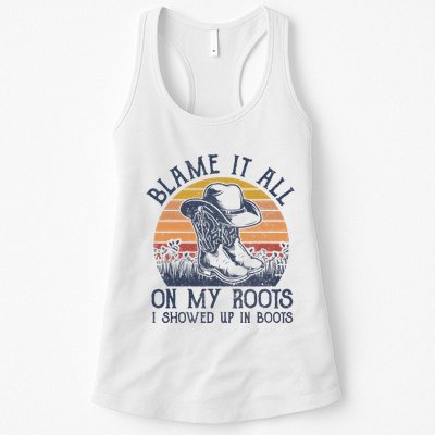 Blame It All On My Roots Cowboy Hat Western Country Music Womens Tank Top
