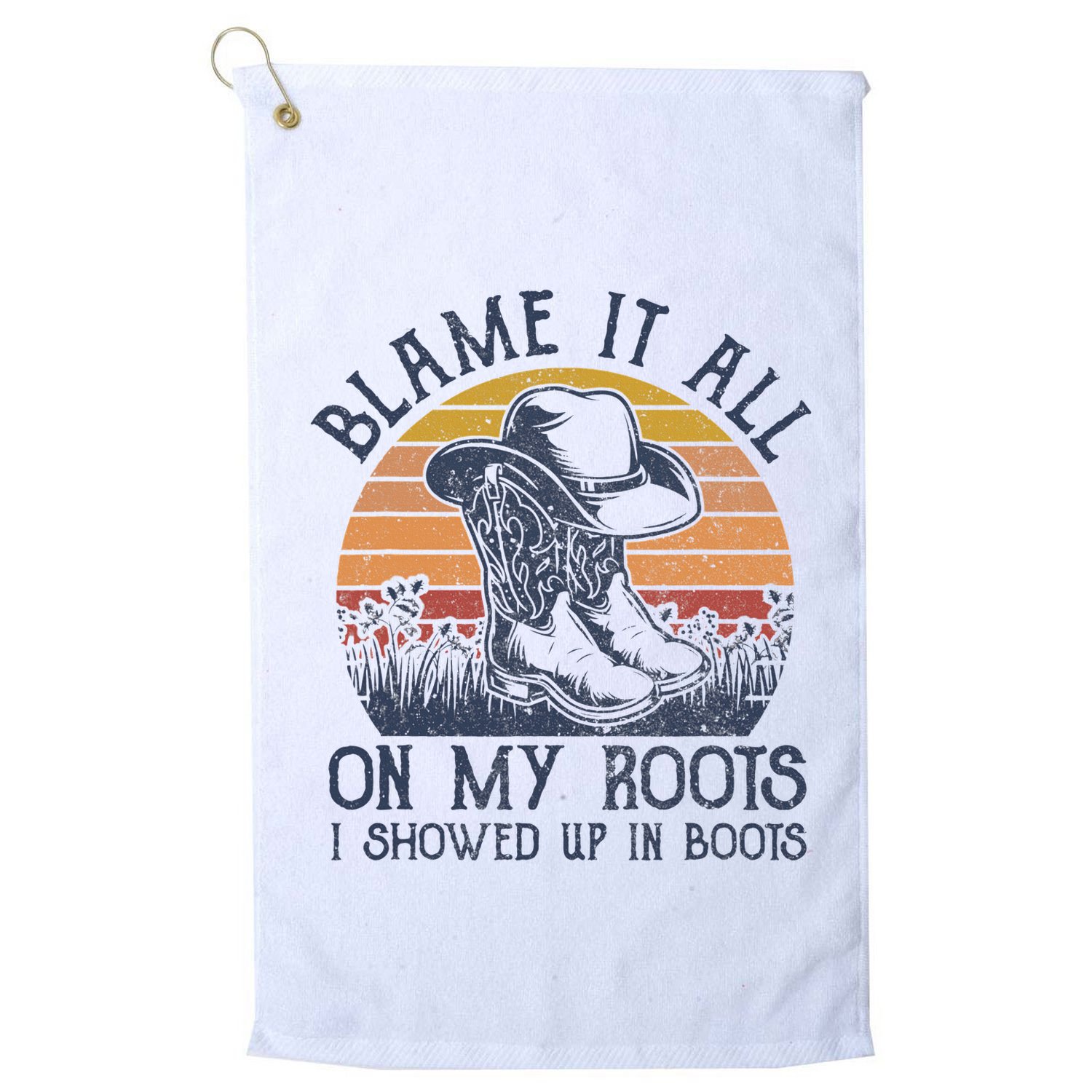 Blame It All On My Roots Cowboy Hat Western Country Music Golf Towel