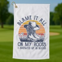 Blame It All On My Roots Cowboy Hat Western Country Music Golf Towel