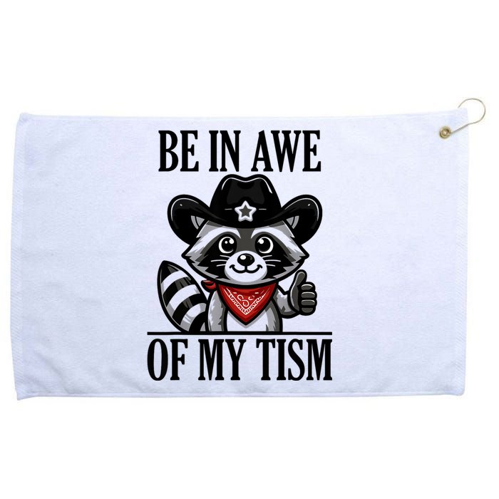 Be In Awe Of My Tism Funny Grommeted Golf Towel