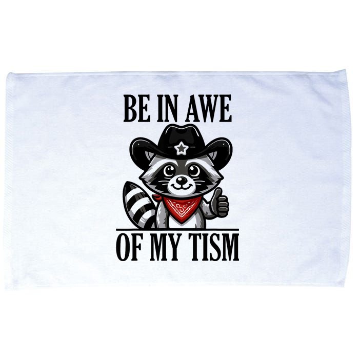 Be In Awe Of My Tism Funny Microfiber Hand Towel