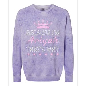 Because IM Ariyah ThatS Why Personalised Ariyah Colorblast Crewneck Sweatshirt