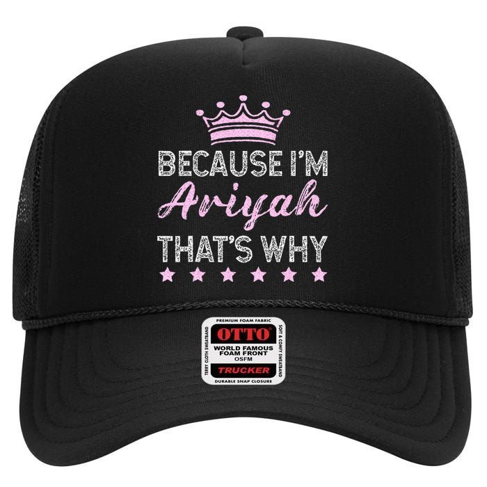 Because IM Ariyah ThatS Why Personalised Ariyah High Crown Mesh Back Trucker Hat