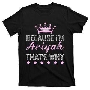 Because IM Ariyah ThatS Why Personalised Ariyah T-Shirt